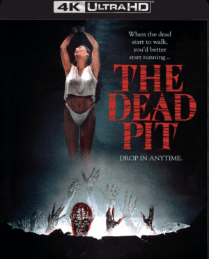 The Dead Pit 4K 1989 Ultra HD 2160p