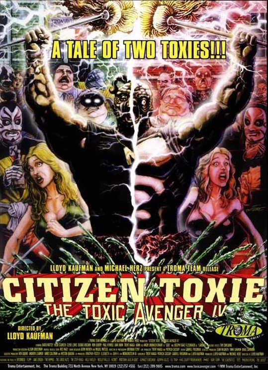 Citizen Toxie: The Toxic Avenger IV 4K 2000 Ultra HD 2160p